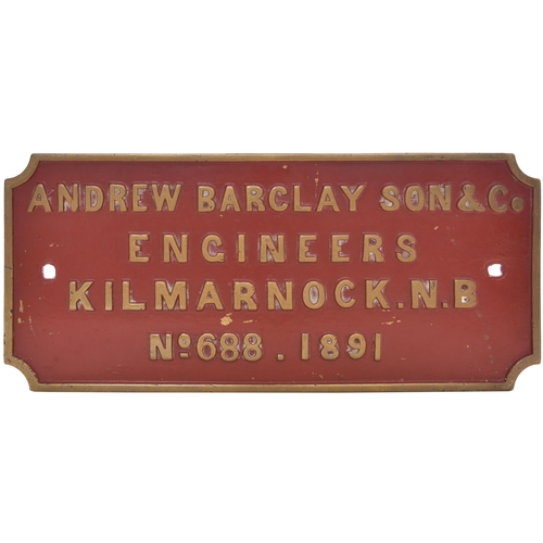 220 - A worksplate, ANDREW BARCLAY SON & Co, ENGINEERS KILMARNOCK N.B, No 688 1891, together with its numb... 