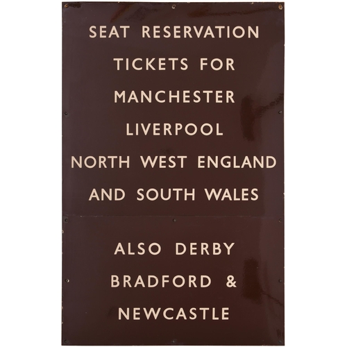 399 - A BR(W) station sign, SEAT RESERVATION TICKETS FOR MANCHESTER, LIVERPOOL, NORTH WEST ENGLAND AND SOU... 