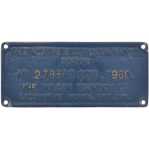 161 - A worksplate, ENGLISH ELECTRIC/VULCAN FOUNDRY 2783/D498, from a BR Class 40 No D261 built in Februar... 