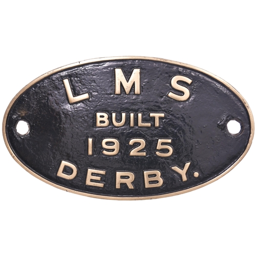 165 - A worksplate, LMS BUILT 1925, DERBY. Locos built at Derby in 1925 were all Class 4F 0-6-0 Nos (4)403... 