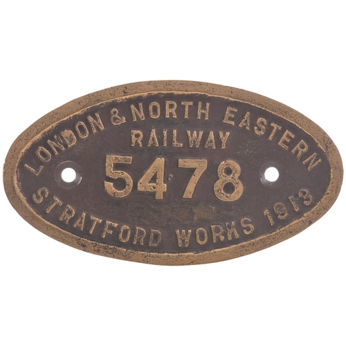 183 - A worksplate, LONDON & NORTH EASTERN RAILWAY, 5478, BUILT STRATFORD WORKS, 1913, from a Great Easter... 