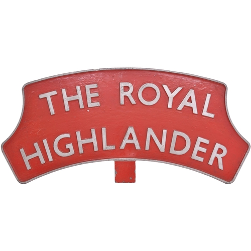 234 - A locomotive headboard, THE ROYAL HIGHLANDER, carried on a Euston to Inverness sleeping car service.... 