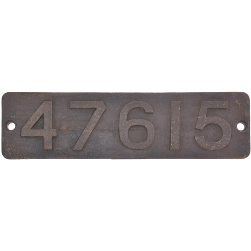 245 - A smokebox numberplate, 47615, from a LMS Class 3F 0-6-0 No 16698 built by Beardmore, Works No 363, ... 