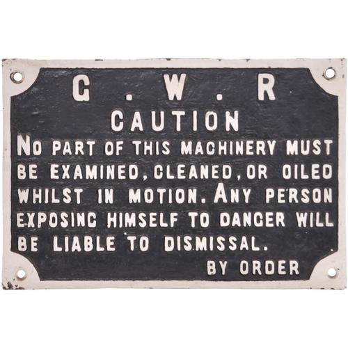 250 - A GWR warning notice re examining, cleaning and oiling machinery. Cast iron, 13