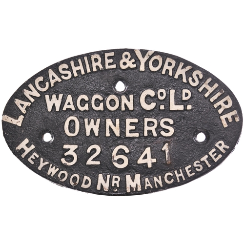 327 - A wagonplate, LANCASHIRE & YORKSHIRE WAGGON CO LD, HEYWOOD, NR MANCHESTER, OWNERS, 32641, cast iron,... 