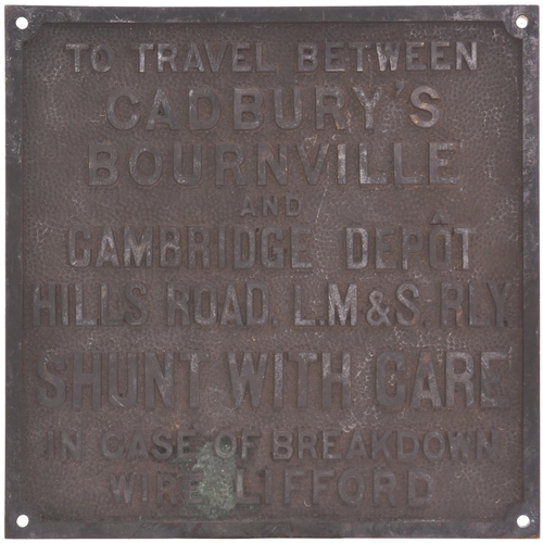 345 - A wagon routing plate, CADBURYS BOURNVILLE AND CAMBRIDGE DEPOT, HALLS ROAD, LM&S RLY, IN CASE OF BRE... 