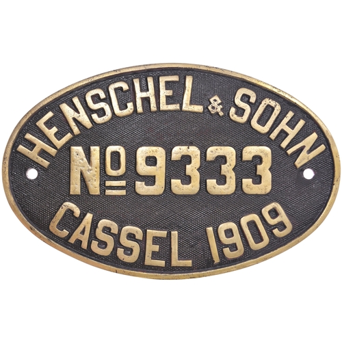 359 - A worksplate, HENSCHEL & SOHN, CASSEL 1909, No. 9333, from a 5ft 6ins gauge 4-6-0 built for the Comp... 