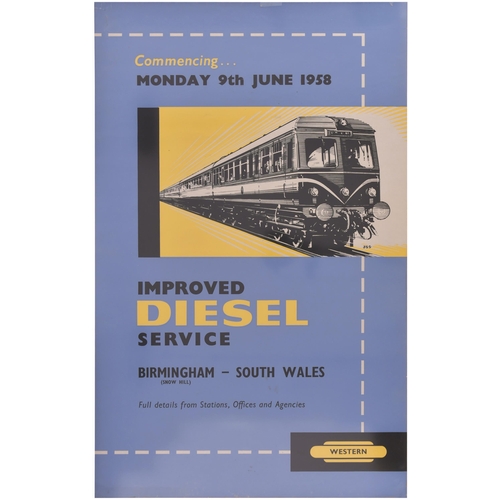 366 - A BR(W) double royal poster from 1958, IMPROVED DIESEL SERVICE BIRMINGHAM SNOW HILL-SOUTH WALES, by ... 