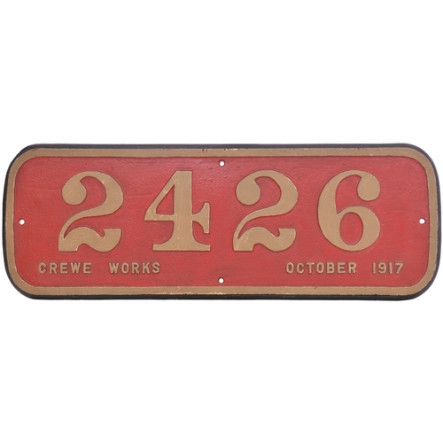 A London & North Western Railway cabside numberplate, 2426, CREWE, OCT 1917, from a LNWR Claughton Class 4-6-0 built at Crewe, Works No 5396, to Bowen Cooke's design in October 1917, one of the Class which never had a name bestowed upon it. It became LMS No 5959 and was withdrawn in June 1932. Cast iron, 32¾"x11½", repainted. This plate is featured in the book, LNWR Liveries by Talbot, Dow, Millard and Davis, pages 74 and 79. (Dispatch by Mailboxes/Collect from Banbury Depot)