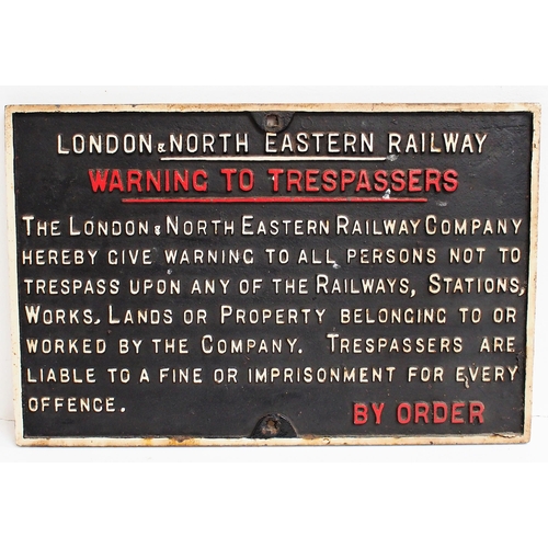 771 - London North Eastern Railway C/I trespass notice (TPLN107), 25¾