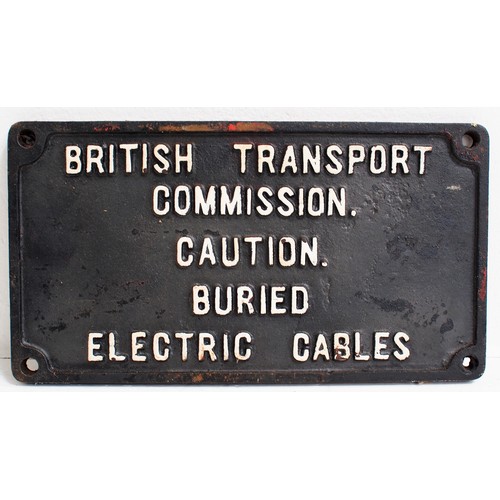 British Transport Commission (GWR pattern) C/I "Caution Buried Cables" notice, 13"x 7", original back. (Dispatch by Mailboxes/Collect from Banbury Depot)