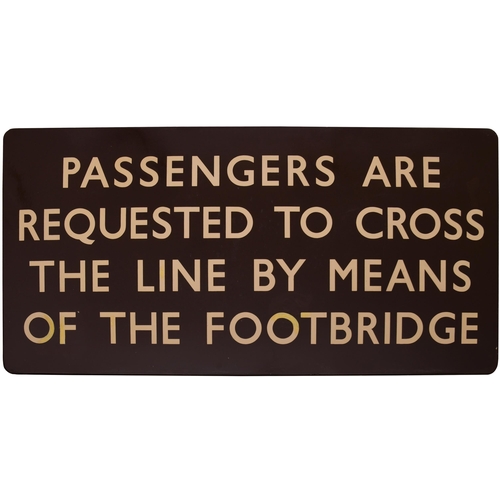 429 - A BR(W) notice, PASSENGERS ARE REQUESTED TO CROSS THE LINE BY MEANS OF THE FOOTBRIDGE, used at Trowb... 