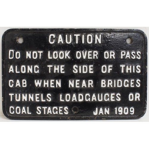 290 - GWR loco cab warning notice, 1909, cast iron, repainted. (Dispatch by Mailboxes/Collect from Banbury... 