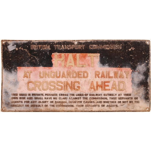 558 - Unguarded Railway Crossing sign, BTC, embossed alloy, 41