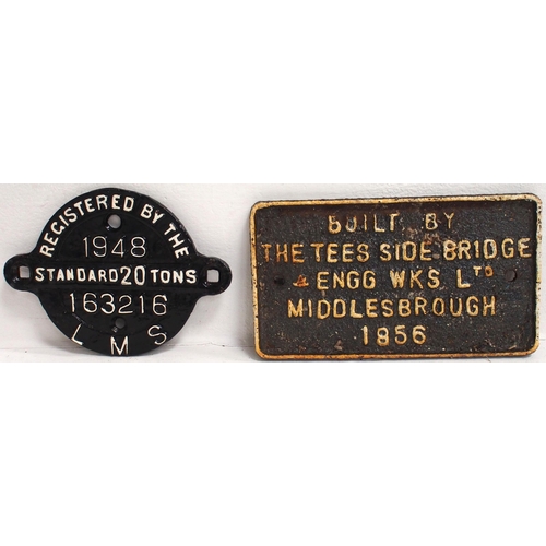 88 - Wagonplates, TEES SIDE BRIDGE ENGG WKS Ltd MIDDLESBROUGH 1856, in original condition, also an LMS re... 