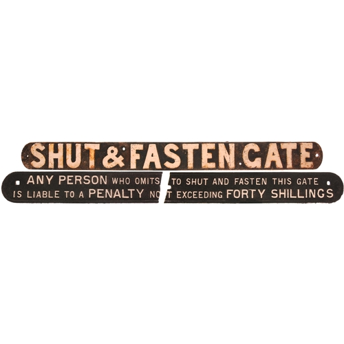 1132 - Gate notices, MR, SHUT & FASTEN GATE, 33¼