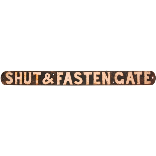 1132 - Gate notices, MR, SHUT & FASTEN GATE, 33¼