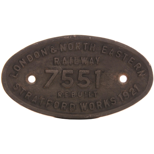 156 - A worksplate, LONDON & NORTH EASTERN RAILWAY, 7551, REBUILT STRATFORD WORKS, 1921, from a Great East... 