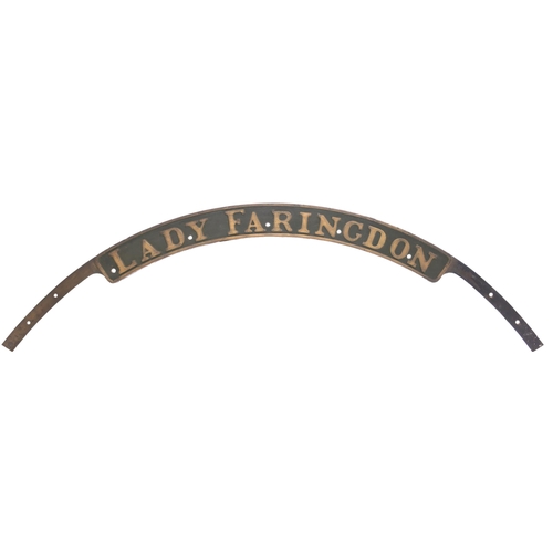 178 - A locomotive nameplate, LADY FARINGDON, from a Robinson Great Central Railway Class 8E, LNER C5 Clas... 