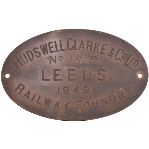 218 - A worksplate, HUDSWELL, CLARKE 1819, 1949, from a standard gauge 0-6-0T named THOR new to John Summe... 