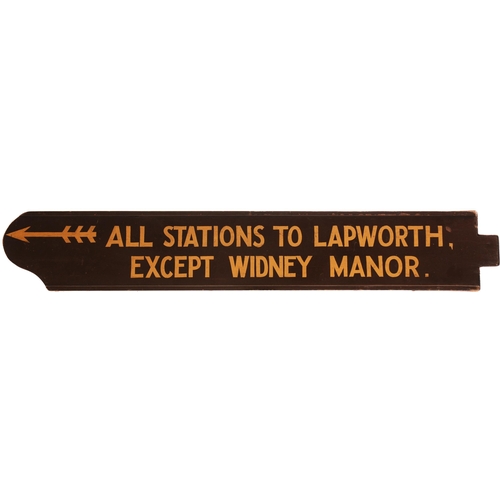 348 - A GWR fingerboard, ALL STATIONS TO LAPWORTH, EXCEPT WIDNEY MANOR, painted wood, length 49