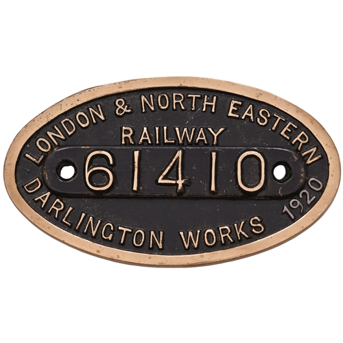 44 - A worksplate, LONDON & NORTH EASTERN RAILWAY 61410, DARLINGTON 1920, from a North Eastern Railway Cl... 
