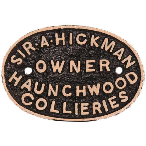 78 - A wagonplate, SIR A HICKMAN, OWNER, HAUNCHWOOD COLLIERIES, cast iron, 8¾