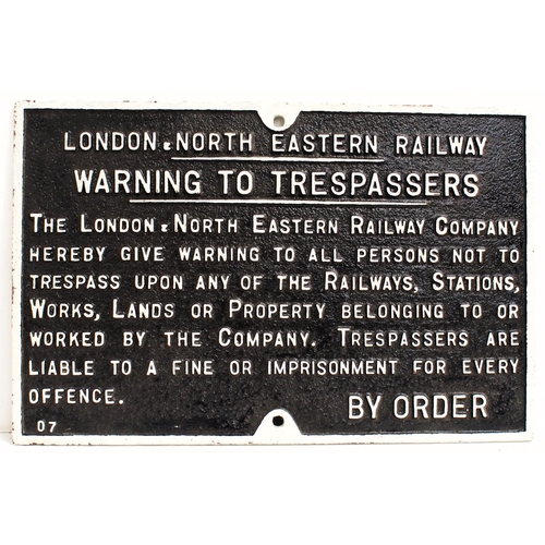 134 - London North Eastern Railway C/I trespass notice (TPLN107) 27¾