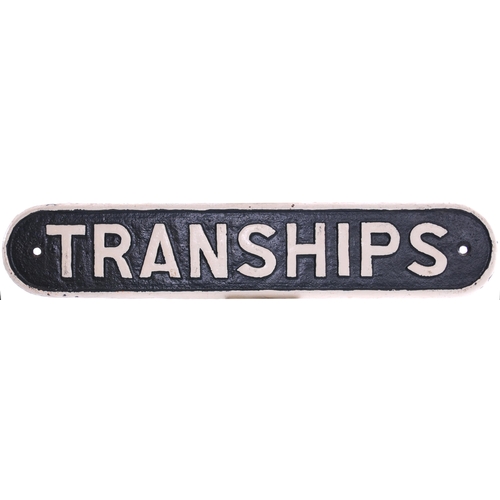 1074 - LNER doorplate, TRANSHIPS, cast iron, length 19