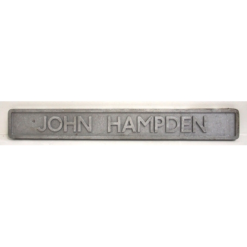 626 - Uncarried nameplate, JOHN HAMPDEN, 45½