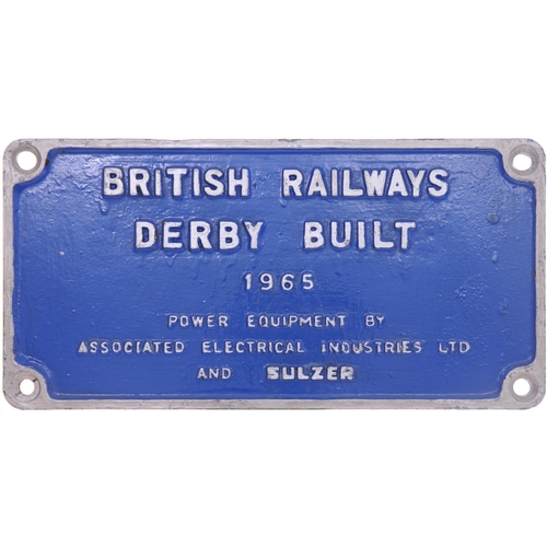 113 - A worksplate, BR DERBY 1965/AEI SULZER, from a BR Class 25 No D7542, renumbered 25192 in February 19... 