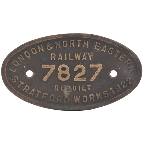 173 - A worksplate, LONDON & NORTH EASTERN RAILWAY, REBUILT STRATFORD, 7827, 1922, from a Great Eastern Ra... 