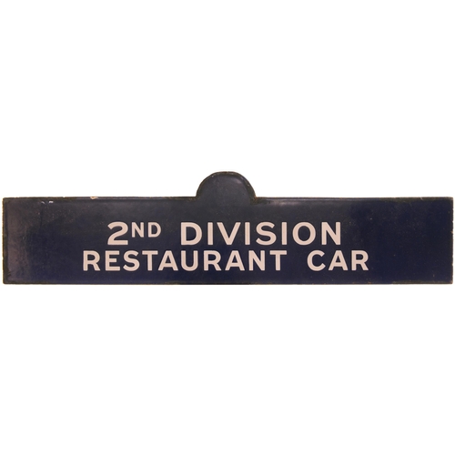 1088 - Departure indicator plate, 2ND DIVISION RESTAURANT CAR, enamel, 17¾