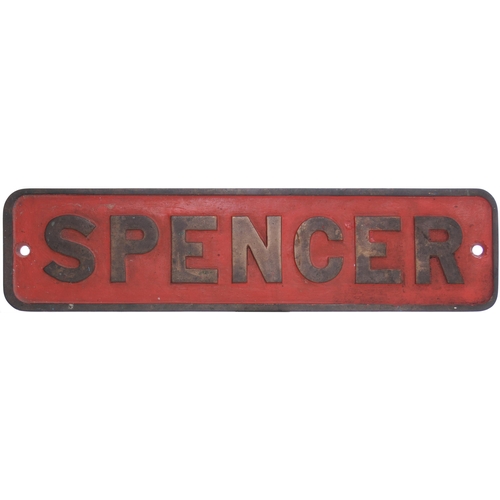 17 - A locomotive nameplate, SPENCER, from a standard gauge 0-6-0ST built by Hunslet, Works No 2374, in 1... 