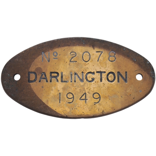 347 - A worksplate, No 2078, DARLINGTON, 1949, from a (LNER) B1 Class 4-6-0 No 61356 which entered traffic... 