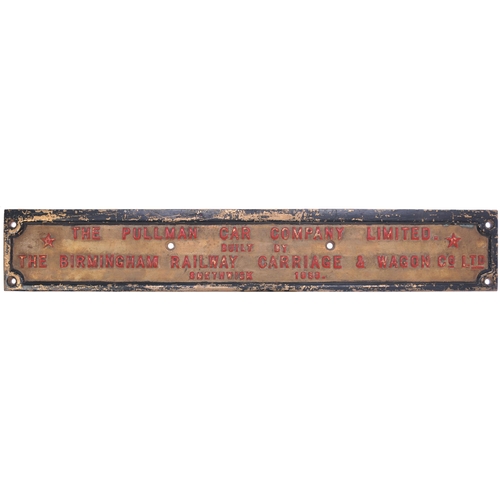 403 - A builders plate, THE PULLMAN CAR Co, BIRMINGHAM RAILWAY CARRIAGE & WAGON Co, SMETHWICK, 1950, Cast ... 