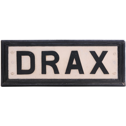 412 - A signal box nameboard, DRAX, from the Hull and Barnsley route, situated west of Howden and east of ... 