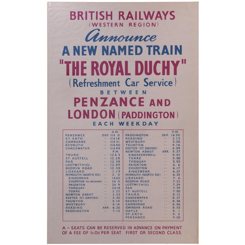 568 - Poster, BR(W) double royal, ROYAL DUCHY, a new named train, showing timetable for up and down servic... 