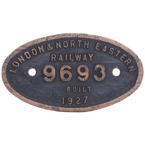 38 - A worksplate, LONDON & NORTH EASTERN RAILWAY, 9693, BUILT 1927, from a LNER N7 Class 0-6-2T No 2653 ... 