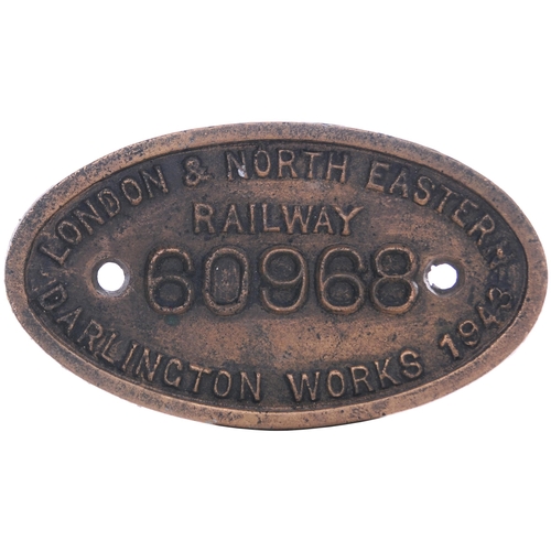 89 - A worksplate, LONDON & NORTH EASTERN RAILWAY, 60968, Darlington, 1943, from a LNER V2 Class 2-6-2 No... 