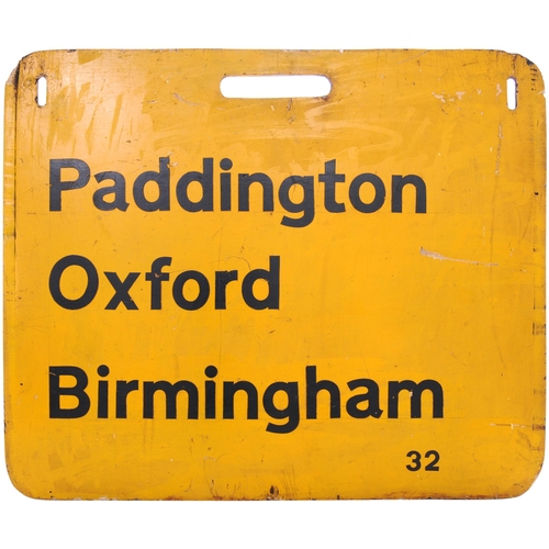 254 - A carriage board, PADDINGTON-BICESTER-BIRMINGHAM / PADDINGTON-OXFORD-BIRMINGHAM, as carried in the c... 