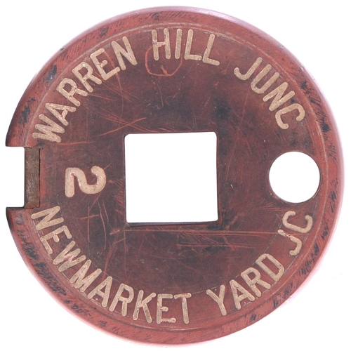 269 - A Tyers No 6 single line tablet, WARREN HILL JUNC-NEWMARKET YARD JC, (fibre), a short section of the... 