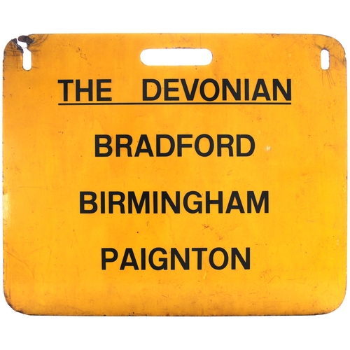 283 - A carriage board, THE DEVONIAN, BRADFORD-BIRMINGHAM-PAIGNTON / THE DEVONIAN, LEEDS BIRMINGHAM, PAIGN... 