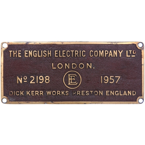 473 - A worksplate ENGLISH ELECTRIC, Dick Kerr Works, Preston, 2198 of 1957. From a 3ft 6in gauge Bo-Bo el... 