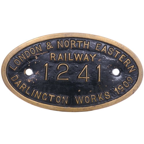 498 - A worksplate, LONDON & NORTH EASTERN RAILWAY 1241 Darlington 1909, from a North Eastern Railway Clas... 