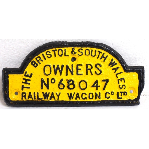 509 - The Bristol & South Wales C/I wagonplate No 68047, original back. (C3) (Dispatch by Mailboxes/Collec... 