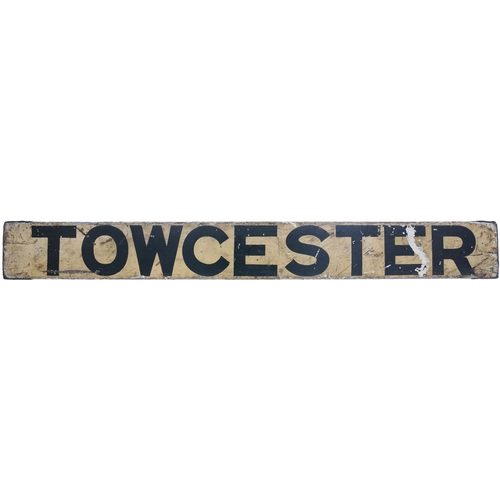 534 - A small carriage board, TOWCESTER-BLISWORTH, from the Stratford-Upon-Avon and Midland Junction route... 