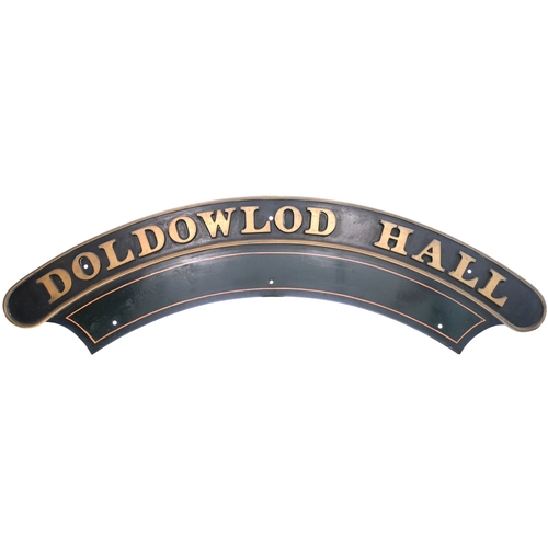 381 - A locomotive nameplate, DOLDOWLOD HALL, from a GWR 5900? Hall Class 4-6-0 5942 built at Swindon in 1... 