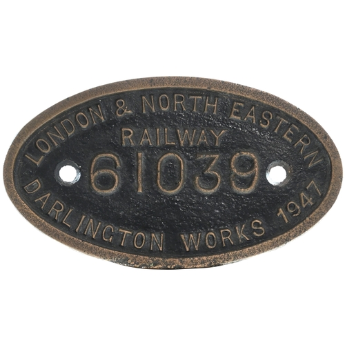 21 - A worksplate, LONDON & NORTH EASTERN RAILWAY, 61039, DARLINGTON WORKS, 1947, from a LNER B1 Class 4-... 