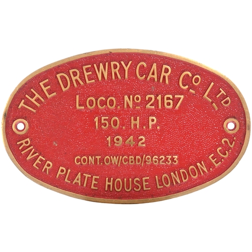 4 - A worksplate, THE DREWRY CAR Co LTD, RIVER PLATE HOUSE, LONDON, E.C.2. LOCO No 2167, 1942, 150HP, CO... 